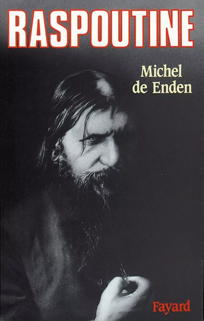 Raspoutine - Michel de Enden - Fayard