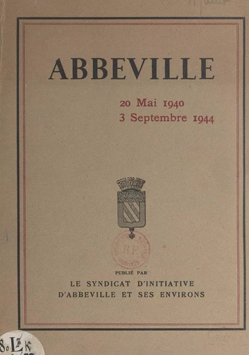 Abbeville - Georges Mallet - FeniXX réédition numérique