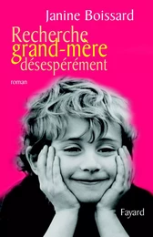 Recherche grand-mère désespérément