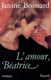 L'Amour, Béatrice