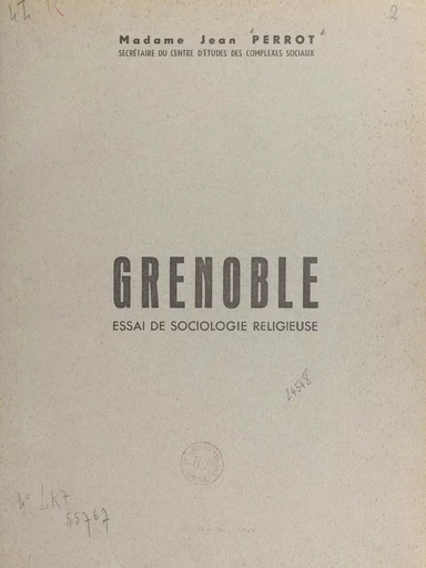 Grenoble - Jean Perrot - FeniXX réédition numérique