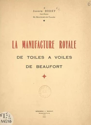 La manufacture royale de toiles à voiles de Beaufort