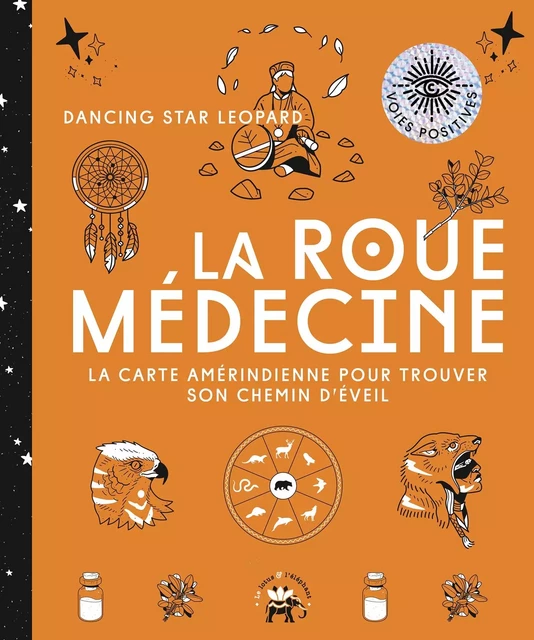 La roue médecine - Corinne Merlo - Le lotus et l'éléphant