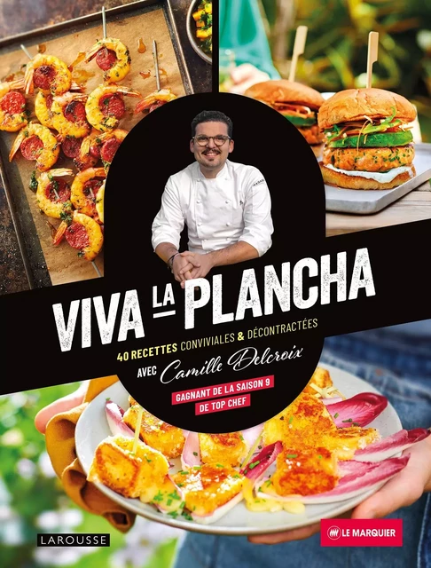 Viva la plancha - Camille Delcroix - Larousse