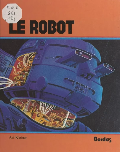 Le robot - Art Kleiner - FeniXX réédition numérique