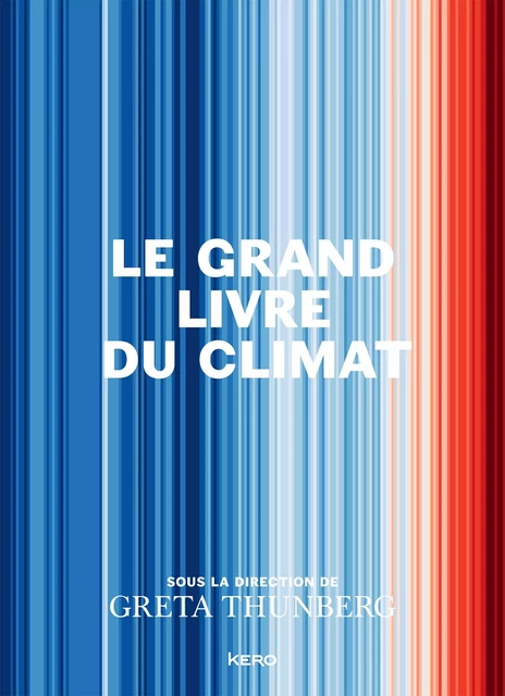 Le Grand Livre du Climat - Greta Thunberg - Kero