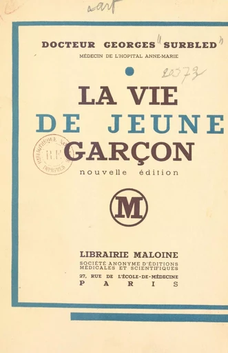 La vie de jeune garçon - Georges Surbled - FeniXX réédition numérique