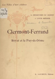 Clermont-Ferrand, Royat et le Puy-de-Dôme