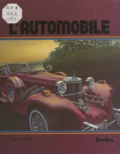 L'automobile - James Clark - FeniXX réédition numérique