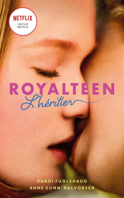 Royalteen - tome 1 - L'héritier - Anne Gunn Halvorsen, Randi Fuglehaug - Hachette Romans