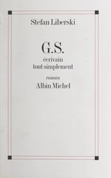 G.S., écrivain tout simplement