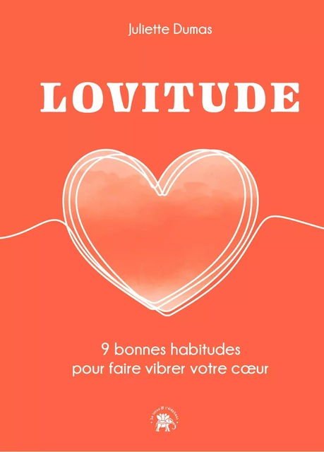 LOVITUDE - Juliette DUMAS - Le lotus et l'éléphant