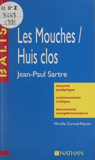 Les Mouches. Huis clos - Mireille Cornud-Peyron - FeniXX réédition numérique