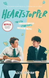 Heartstopper - édition tie-in du roman graphique à l'origine de la série Netflix