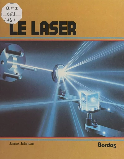 Le laser - James Johnson - FeniXX réédition numérique