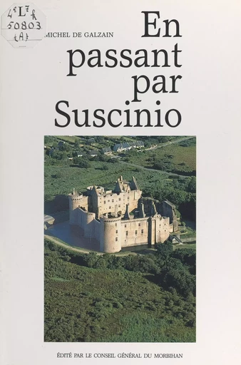 En passant par Suscinio - Michel de Galzain - FeniXX réédition numérique