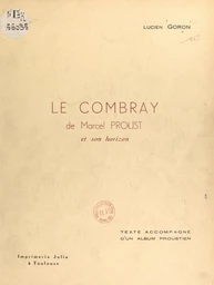 Le Combray de Marcel Proust et son horizon