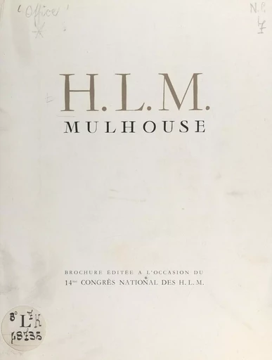 H.L.M. Mulhouse -  Office public de H.L.M. de Mulhouse - FeniXX réédition numérique