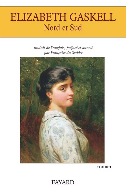 Nord et Sud - Elizabeth Gaskell - Fayard