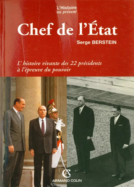 Chef de l'État - Serge Berstein - Armand Colin