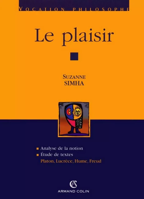 Le plaisir - Suzanne Simha - Armand Colin