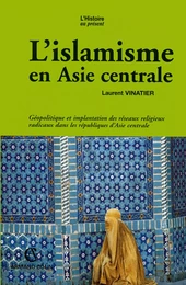 L'islamisme en Asie centrale