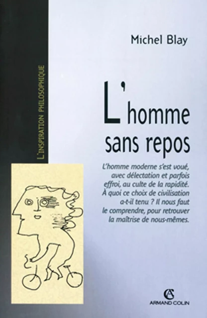 L'homme sans repos - Michel Blay - Armand Colin