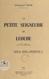 La petite seigneurie de Léoube