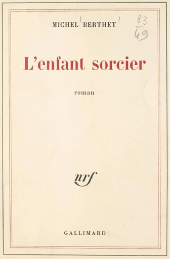 L'enfant sorcier - Michel Berthet - FeniXX réédition numérique