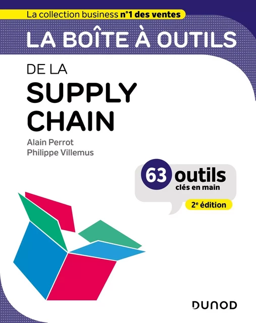 La boîte à outils de la supply chain - 2e éd. - Alain Perrot, Philippe Villemus - Dunod