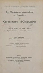 De l'importance économique et financière des groupements d'obligataires