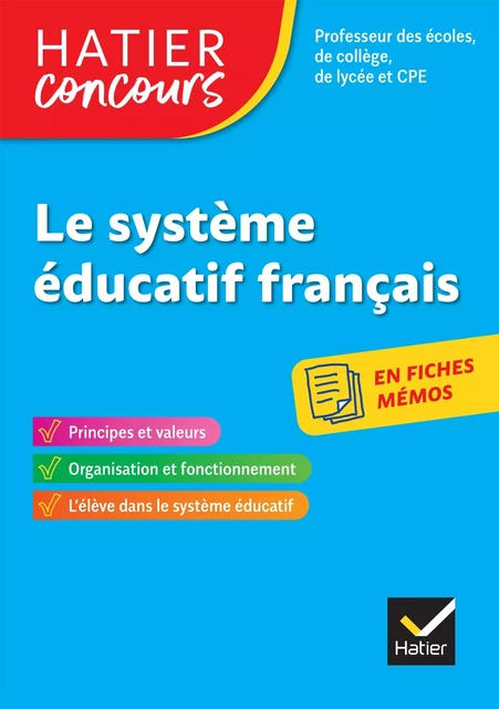 Concours enseignement - Le système éducatif français en fiches mémos - 2023-2024 - Révision - Eric Tisserand - Hatier