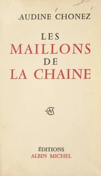 Les maillons de la chaîne