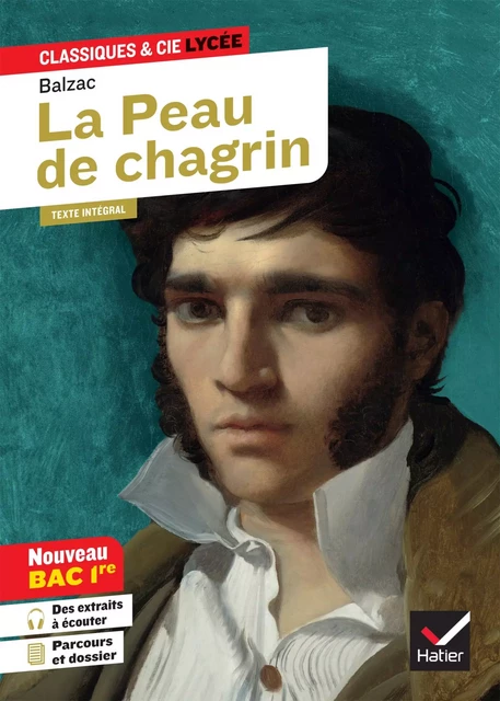 La Peau de chagrin (oeuvre au programme Bac 2025, 1re générale) -  Balzac, Dominique Féraud - Hatier