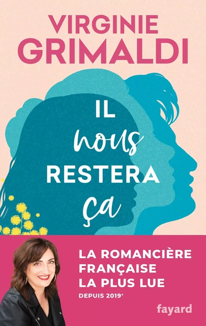 Il nous restera ça - Virginie Grimaldi - Fayard