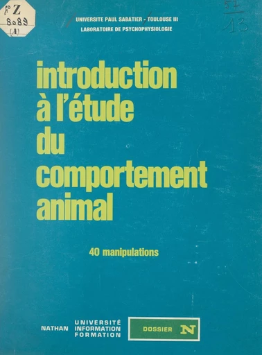 Introduction à l'étude du comportement animal - Mireille Campan, Raymond Campan - FeniXX réédition numérique