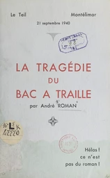 La tragédie du bac à traille