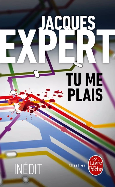 Tu me plais - Jacques Expert - Le Livre de Poche