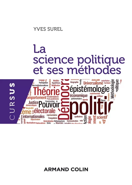 La science politique et ses méthodes - Yves Surel - Armand Colin