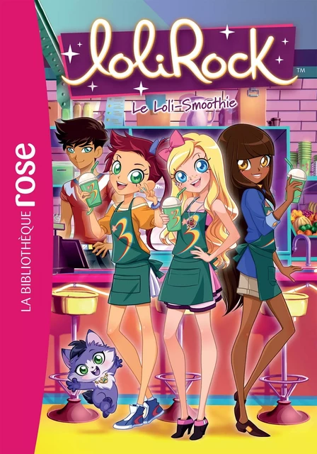 LoliRock 34 - Le Loli-Smoothie -  Marathon Média - Hachette Jeunesse