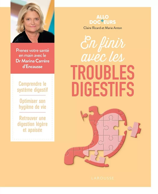 En finir avec les troubles digestifs - Claire Ricard, Marie Anton - Larousse