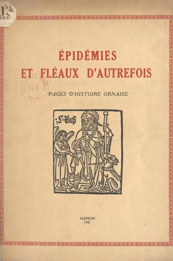 Épidémies et fléaux d'autrefois - René Jouanne - FeniXX rédition numérique