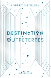 Destination Outreterres