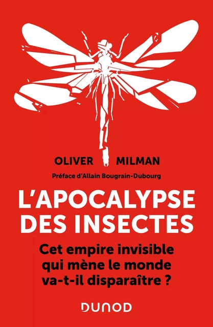 L'apocalypse des insectes - Oliver Milman - Dunod