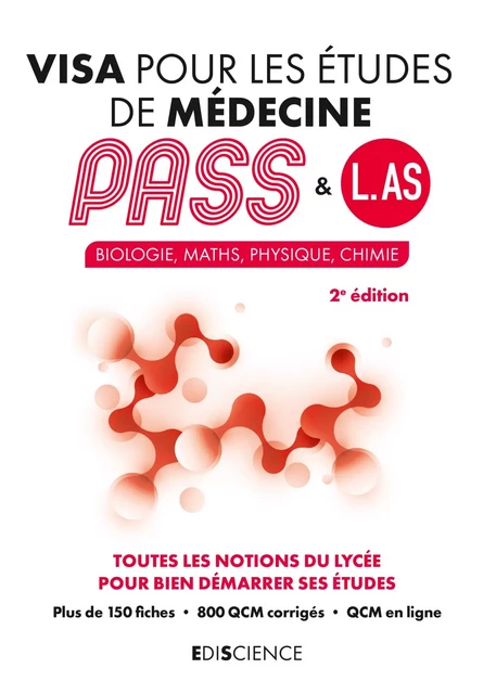 Visa pour les études de médecine PASS et L.AS - 2e éd. - Patrick Troglia, Marie-Virginie Speller, Erwan Guélou - Ediscience