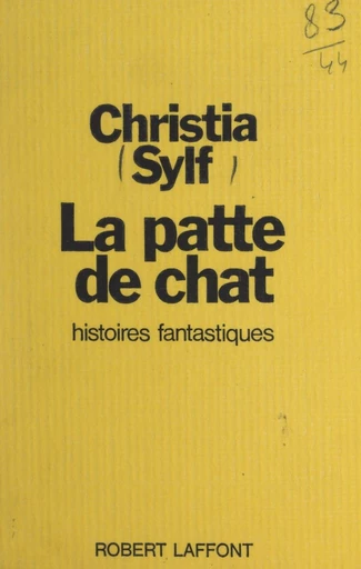 La patte de chat - Christia Sylf - FeniXX réédition numérique