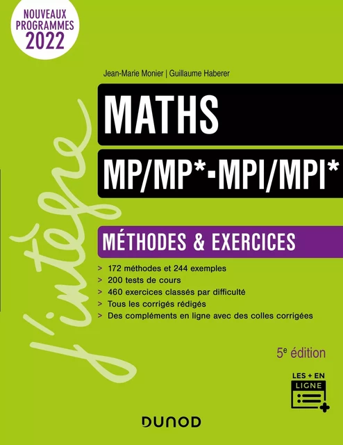 Maths Méthodes et Exercices MP/MP*- MPI/MPI* - 5e éd. - Jean-Marie Monier, Guillaume Haberer - Dunod