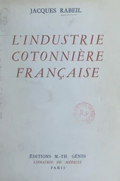 L'industrie cotonnière française