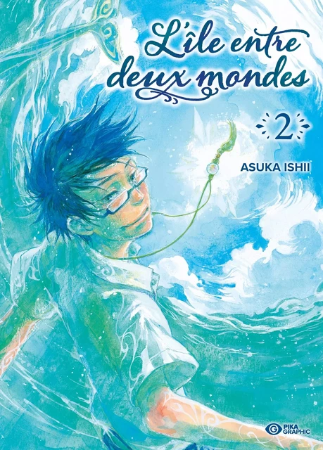 L'île entre deux mondes T02 - Asuka Ishii - Pika