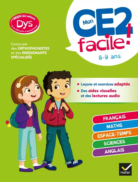 Mon CE2 facile ! adapté aux enfants DYS ou en difficulté d'apprentissage - Evelyne Barge, Marco Overzee, Thomas Tessier - Hatier